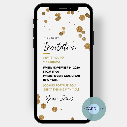 I'm turning thirty is written among the golden confetti dots on this birthday party invitation. Send all info about the party to all guests with an eCard with your cell phone